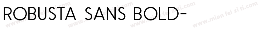 Robusta Sans Bold字体转换